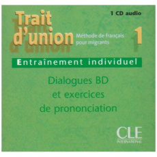 Trait d'union 1,CD Entraînement individuel - Dialogues BD et exerci - CHARLIAC/FERRARI