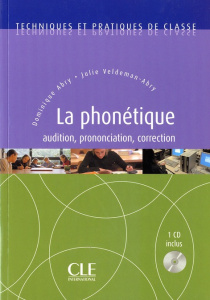 Phonétique. Avec 1 CD audio - Abry Dominique ; Veldeman-Abry Julie