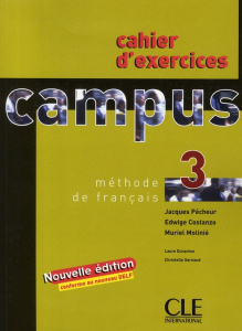 Campus 3. Cahier d'exercices - Costanzo Edvige ; Molinié Muriel ; Pécheur Jacques