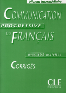 Communication progressive du français Niveau intermédiaire. Corrigés - Miquel Claire