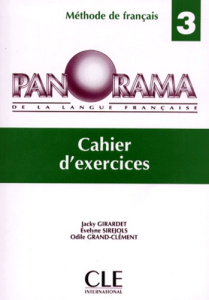 PANORAMA NIVEAU 3. Cahier d'exercices - Girardet Jacky ; Grand-Clément Odile ; Siréjols Ev
