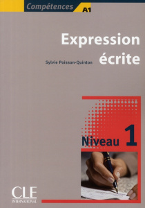 Expression écrite Niveau 1 - Poisson-Quinton Sylvie