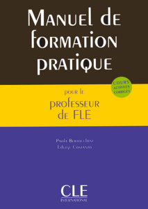 Manuel de formation pratique pour le professeur de FLE. Cours, activités, corrigés - Bertocchini Paola ; Constanzo Edvige