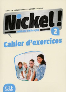 Nickel ! 2. Cahier d'exercices - Augé Hélène ; Canada Pujols Maria Dolores ; Marlhe