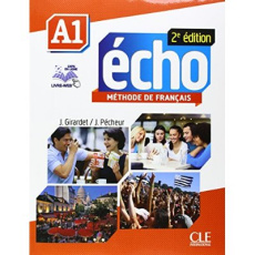 Echo A1. Méthode de français, 2e édition, avec 1 DVD - Pécheur Jacques ; Girardet Jacky