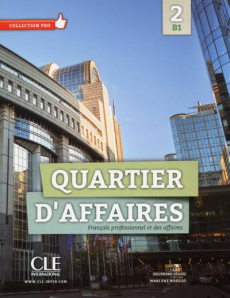 Quartier d'affaires 2 B1 - Jégou Delphine ; Rosillo Mari Paz