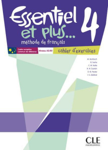 Essentiel et plus... 4 Niveau A2/B1. Cahier d'exercices - Butzbach Michèle