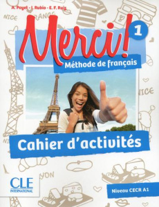 Merci ! 1. Cahier d'activités - Payet Adrien ; Rubio Isabelle ; Ruiz Emilio