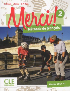 Merci ! 2 A1. Méthode de français, avec 1 DVD - Payet Adrien ; Rubio Isabelle ; Ruiz Emilio