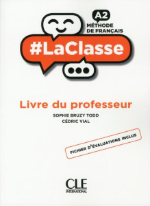 Méthode de français A2. Livre du professeur - Bruzy Todd Sophie ; Vial Cédric