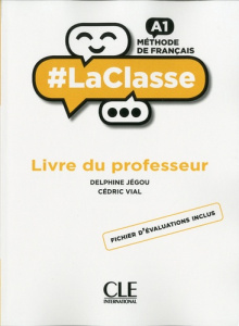 Méthode de français niveau A1 #LaClasse. Guide pédagogique, version chypre - JEGOU/VIAL