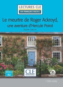 Le meurtre de Roger Ackroyd. Une aventure d'Hercule Poirot. Niveau A2 - Gerrier Nicolas ; Christie Agatha ; Giusti Conrado