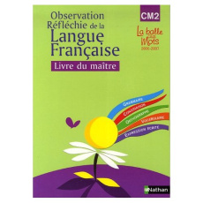 Observation Réflechie de la Langue Française CM2. Livre du maître - Mitterand Henri ; Descouens Martine ; Dupré Jean-P