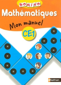 Mathématiques Domino CE1. Mon manuel - Marchois Corinne
