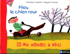 Pilou le chien roux - Lamblin Christian ; Clavelet Magali