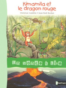Kimamila et le dragon rouge - Lamblin Christian ; Rochut Jean-Noël