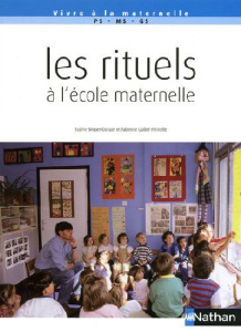 Les rituels à l'école maternelle - Briquet-Duhazé Sophie ; Quibel-Périnelle Fabienne