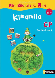 Kimamila CP série bleue. Cahier-livre 2, Edition 2016 - Robert Nadine ; Hartmann Mireille ; Le Guay Isabel