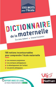 Dictionnaire de la maternelle - Leleu-Galland Eve ; Costantini Chantal