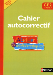 L'atelier de mathématiques CE2. Cahier autocorrectif, Edition 2010 - Bensimhon Daniel