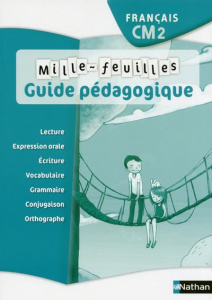 Français CM2. Guide pédagogique - Demongin Christian