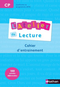 L'atelier de lecture CP cycle 2. Cahier d'entraînement, Edition 2013 - Bentolila Alain ; Richaudeau François ; Descouens