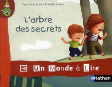L'arbre des secrets - Lestrade Agnès de ; Lebeau Mathilde