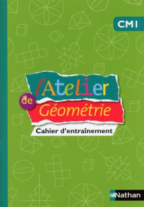 L'Atelier de géométrie CM1. Cahier d'entraînement - Battut Eric ; Bensimhon Daniel