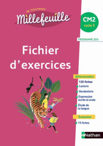 Fichier d'exercices CM2 cycle 3 Le nouveau Millefeuilles. Edition 2016 - Demongin Christian ; Bondot Alain ; Gonnet Yolande