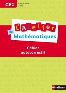 L'atelier de mathématiques CE2. Cahier autocorrectif - Bensimhon Daniel