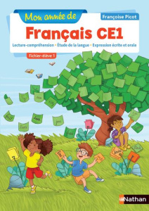 Mon année de français CE1. Fichier élève 1, Edition 2018 - Picot Françoise