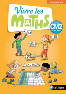 Vivre les maths CM2 - Corrieu Louis