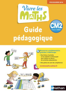 Vivre les maths CM2. Guide pédagogique, Edition 2018 - Jardy Jacqueline ; Jardy Jacky ; Fayette Thierry ;