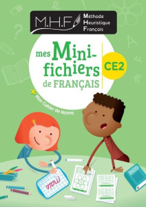 Méthode heuristique français CE2. Mes mini-fichiers de français mon cahier de leçons, Edition 2021 - Pinel Nicolas ; Derrien Philippe ; Tornior Rémy ;