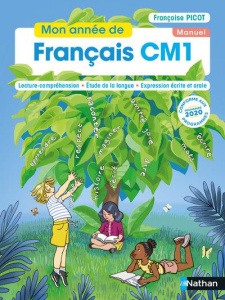 Mon année de français CM1. Edition 2020 - Picot Françoise