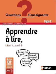 Apprendre à lire. Cycle 2, Edition 2018 - Bentolila Alain ; Germain Bruno