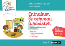 Entraîner le cerveau à résister. Un guide pédagogique, un poster, des attrape-pièges, 240 cartes de - Létang Marie ; Garbarg-Chenon Julien