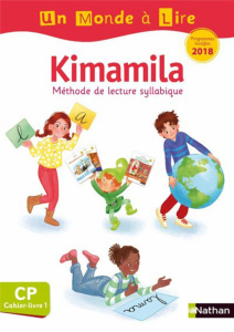 Kimamila CP. Cahier-livre 1, Edition 2019 - Le Guay Isabelle ; Robert Nadine