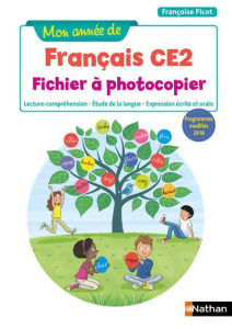 Mon année de français CE2. Fichier à photocopier, Edition 2019 - Picot Françoise