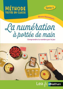 La numération à portée de main Cycle 1. Edition 2021 - Hennequin Brune