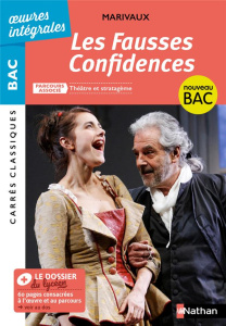 Les fausses confidences. Parcours associé : Théâtre et stratagème - Marivaux Pierre de ; Revert Anne