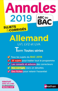 Allemand LV1, LV2 et LVA Tle toutes séries. Sujets & corrigés, Edition 2019 - Brunet Cécile ; Keunebroek Noémie