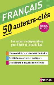 Français 50 auteurs-clés. Edition 2019 - Gliksohn Jean-Michel
