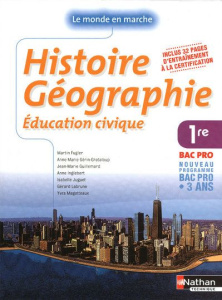 Histoire Géographie Education civique 1e Bac pro 3 ans - Fugler Martin ; Gérin-Grataloup Anne-Marie ; Guill