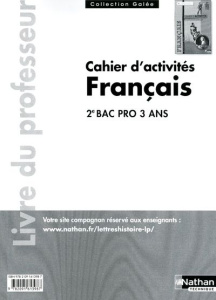 Cahier d'activités Français 2e Bac pro. Livre du professeur - Benoît Gaëlle