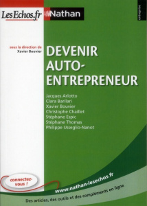 Devenir auto-entrepreneur - Bouvier Xavier ; Barilari Clara ; Thomas Stéphane