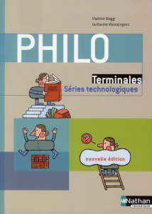 Philosophie Tle séries technologiques. Nouvelle édition - Biaggi Vladimir ; Monsaingeon Guillaume