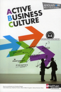 Anglais BTS 1re & 2e années Active Business Culture - Pilorget Christine ; Delarocque Claire ; Firobind