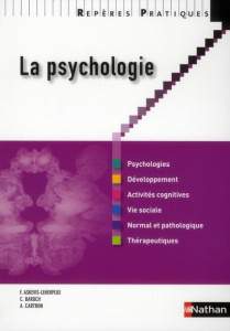 La psychologie - Askevis-Leherpeux Françoise ; Baruch Clarisse ; Ca