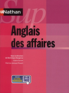 Anglais des affaires - Daugeras Dominique ; Cornet Claire ; Janiaud-Powel